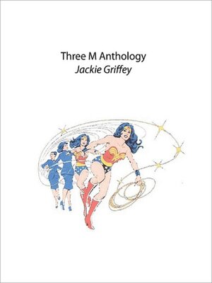 cover image of Three M Anthology
